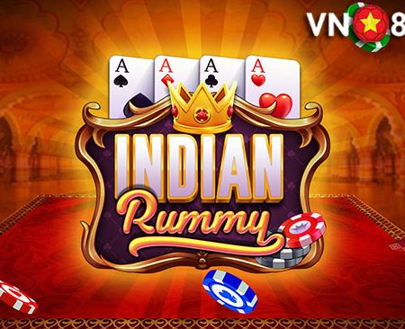 Khám phá chi tiết cách chơi Rummy Ấn Độ tại nhà cái Vn88